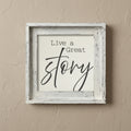 Framed Canvas - Live A Great Story